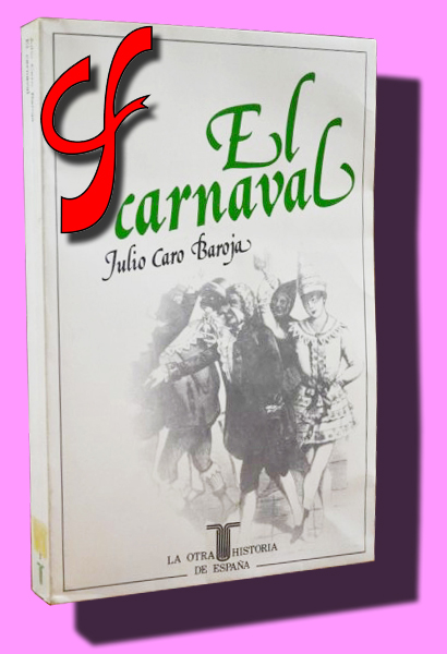 EL CARNAVAL. Anlisis Histrico-Cultural